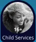 16+  Child Services